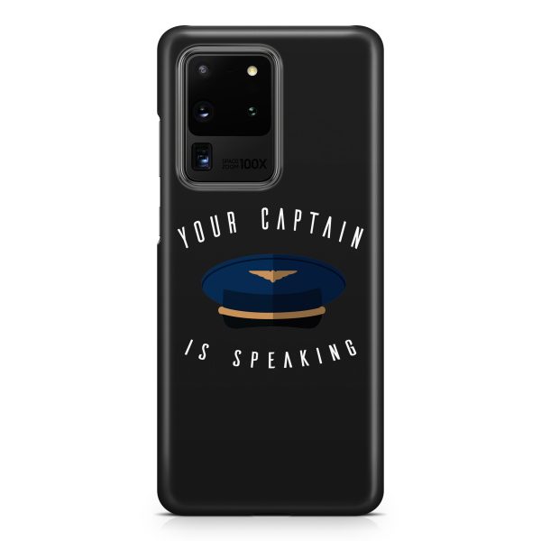 Your Captain Is Speaking Samsung S & Note Cases For Sale