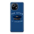 Your Captain Is Speaking Designed Xiaomi Cases Online