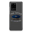 Your Captain Is Speaking Samsung A Cases Hot on Sale